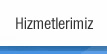 Hizmetlerimiz